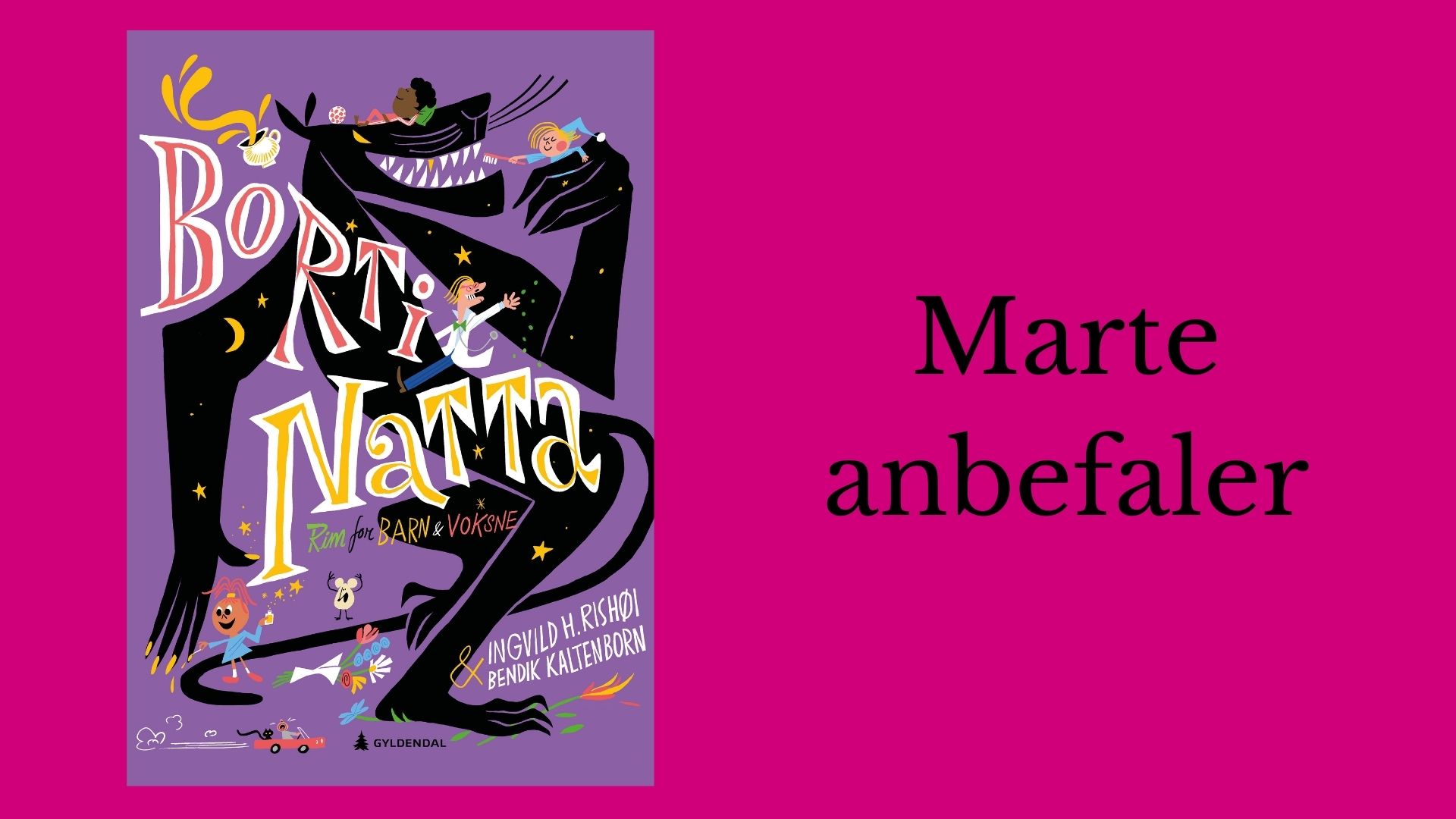 Marte anbefaler Borti natta