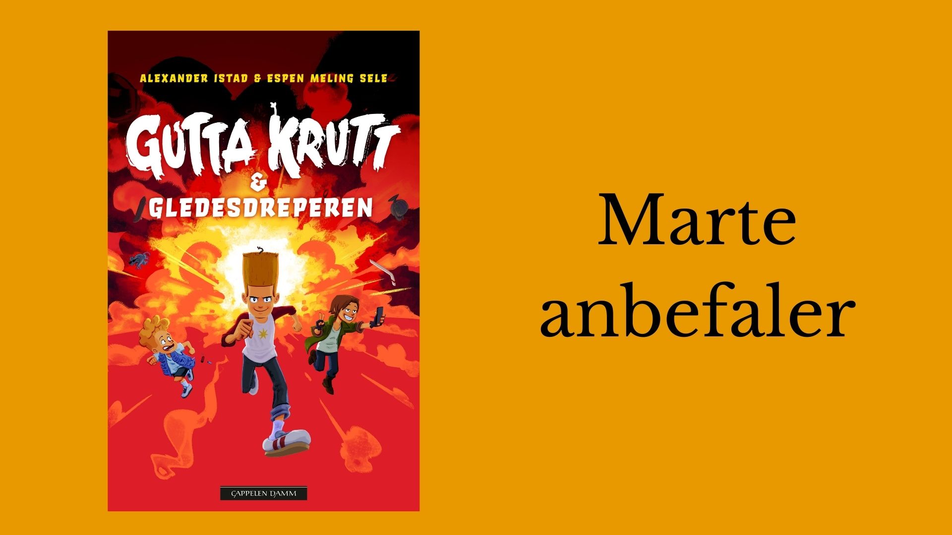 Marte anbefaler Gutta Krutt