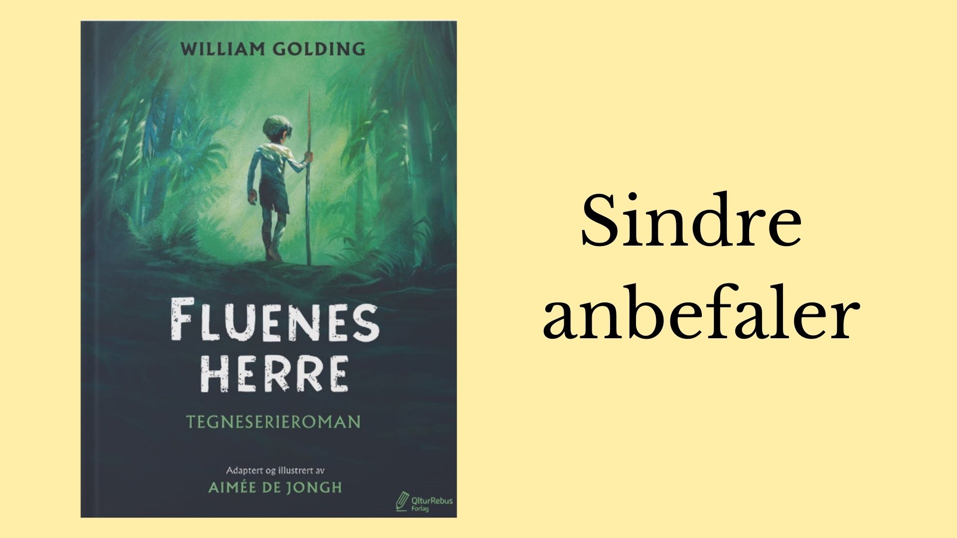 Sindre anbefaler Fluenes herre