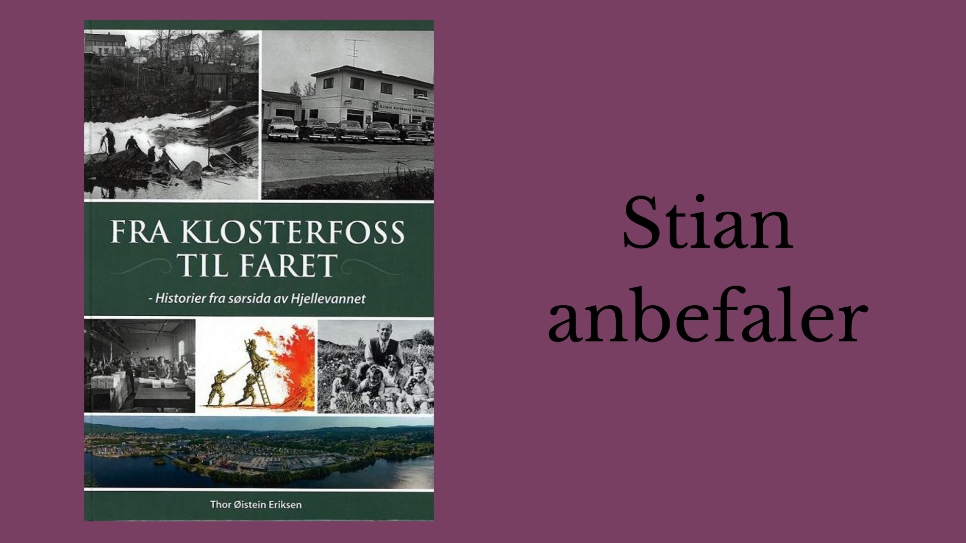 Stian anbefaler Fra Klosterfoss til Faret