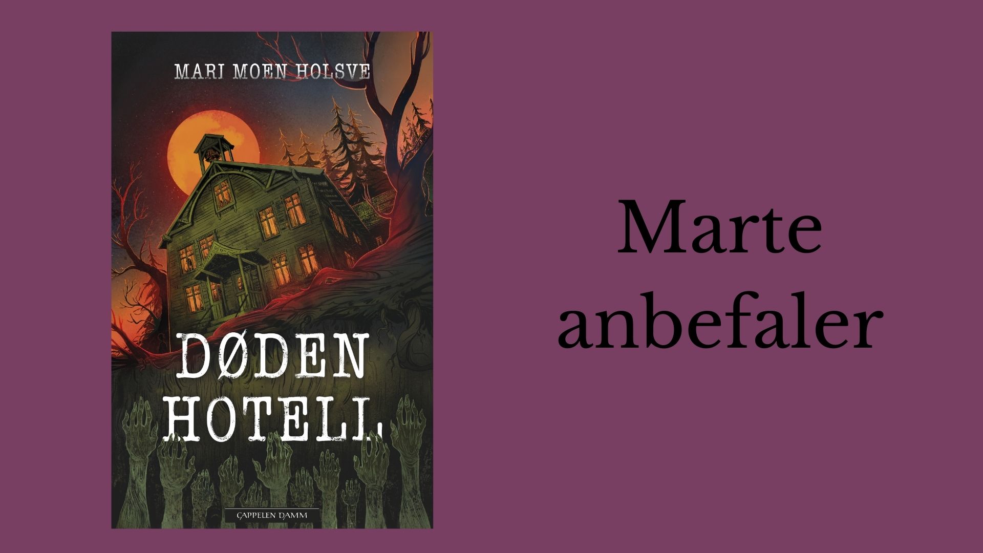 Marte anbefaler Døden hotell