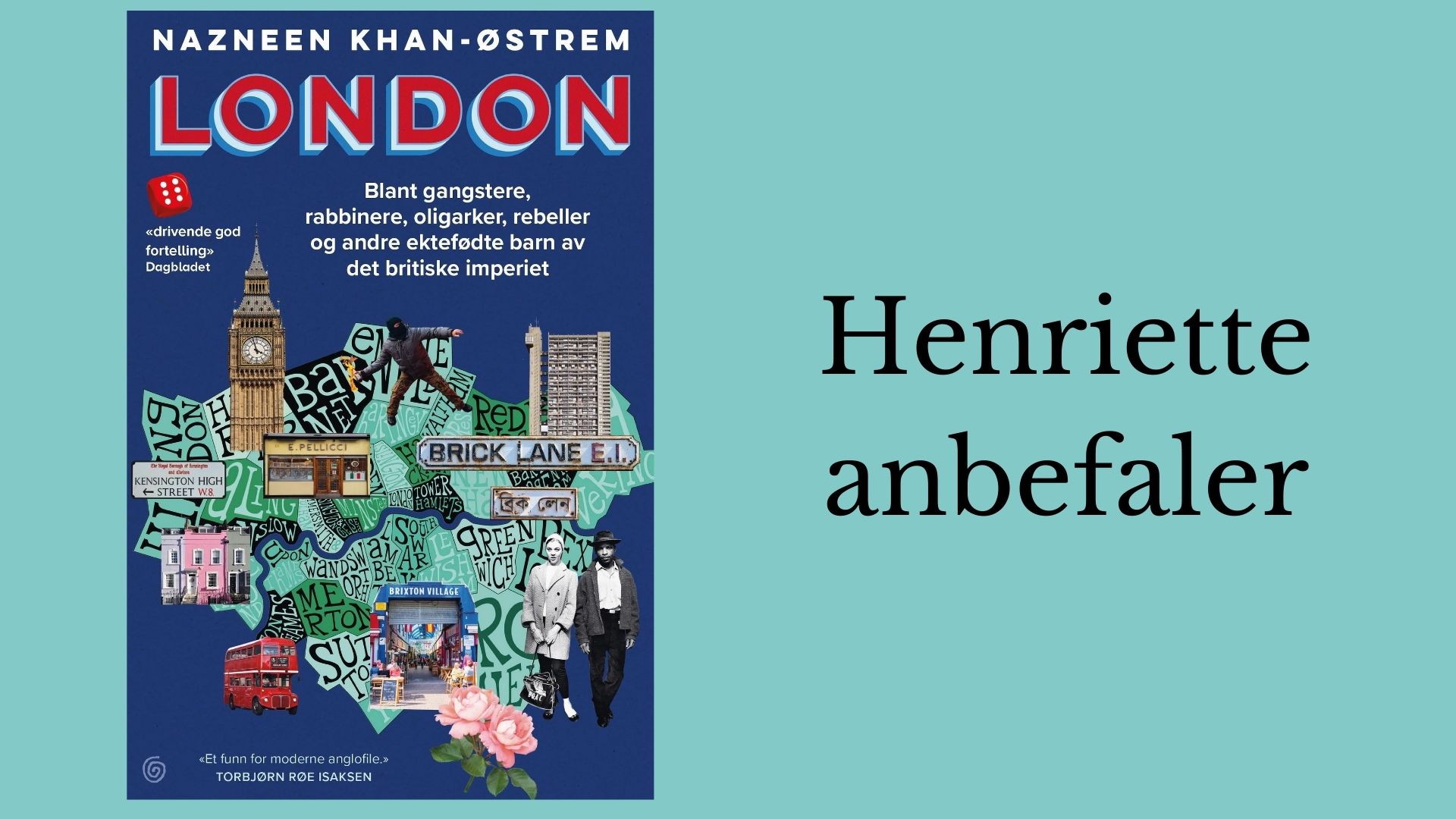 Henriette anbefaler London