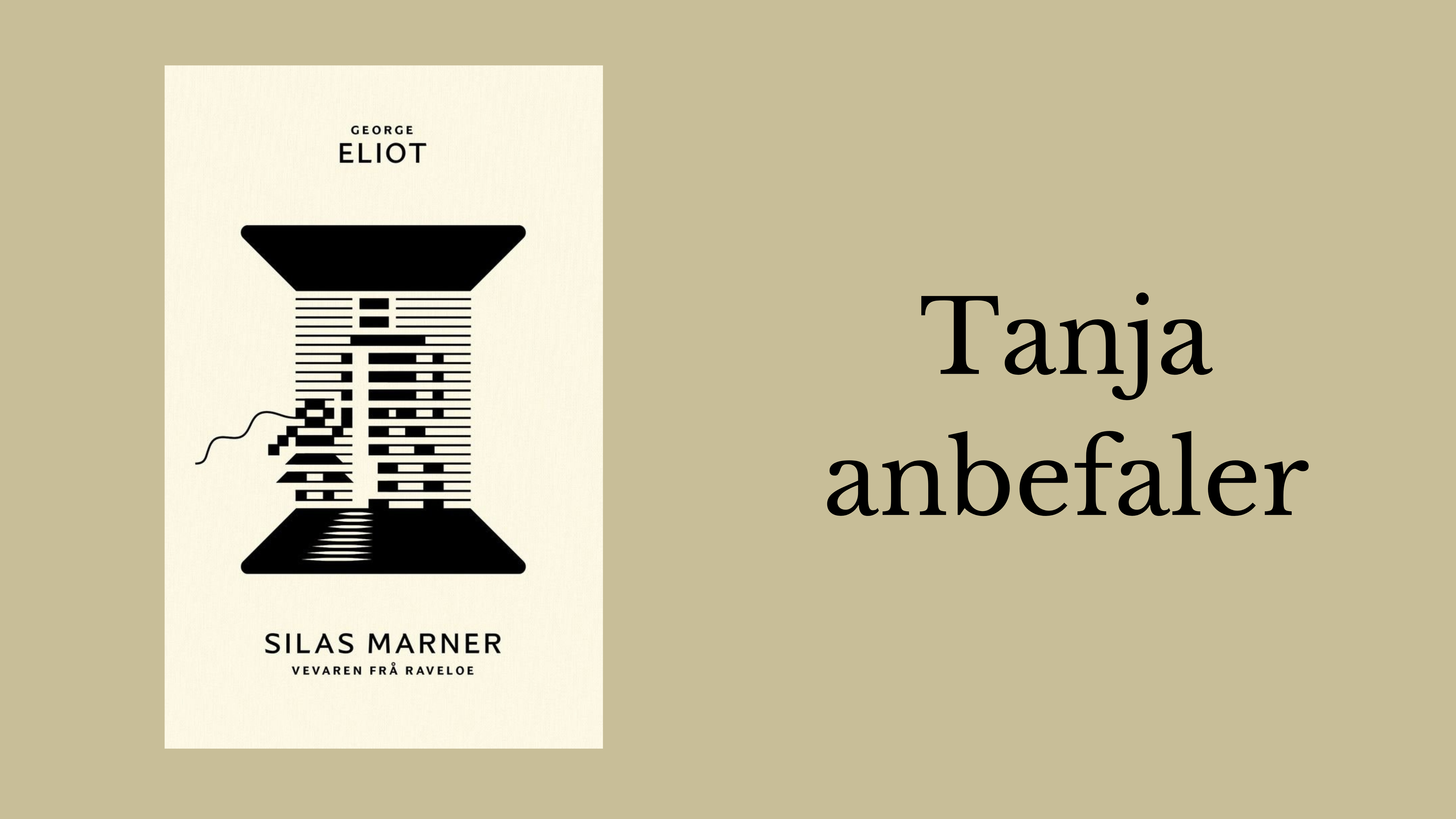 Tanja anbefaler Silas Marner