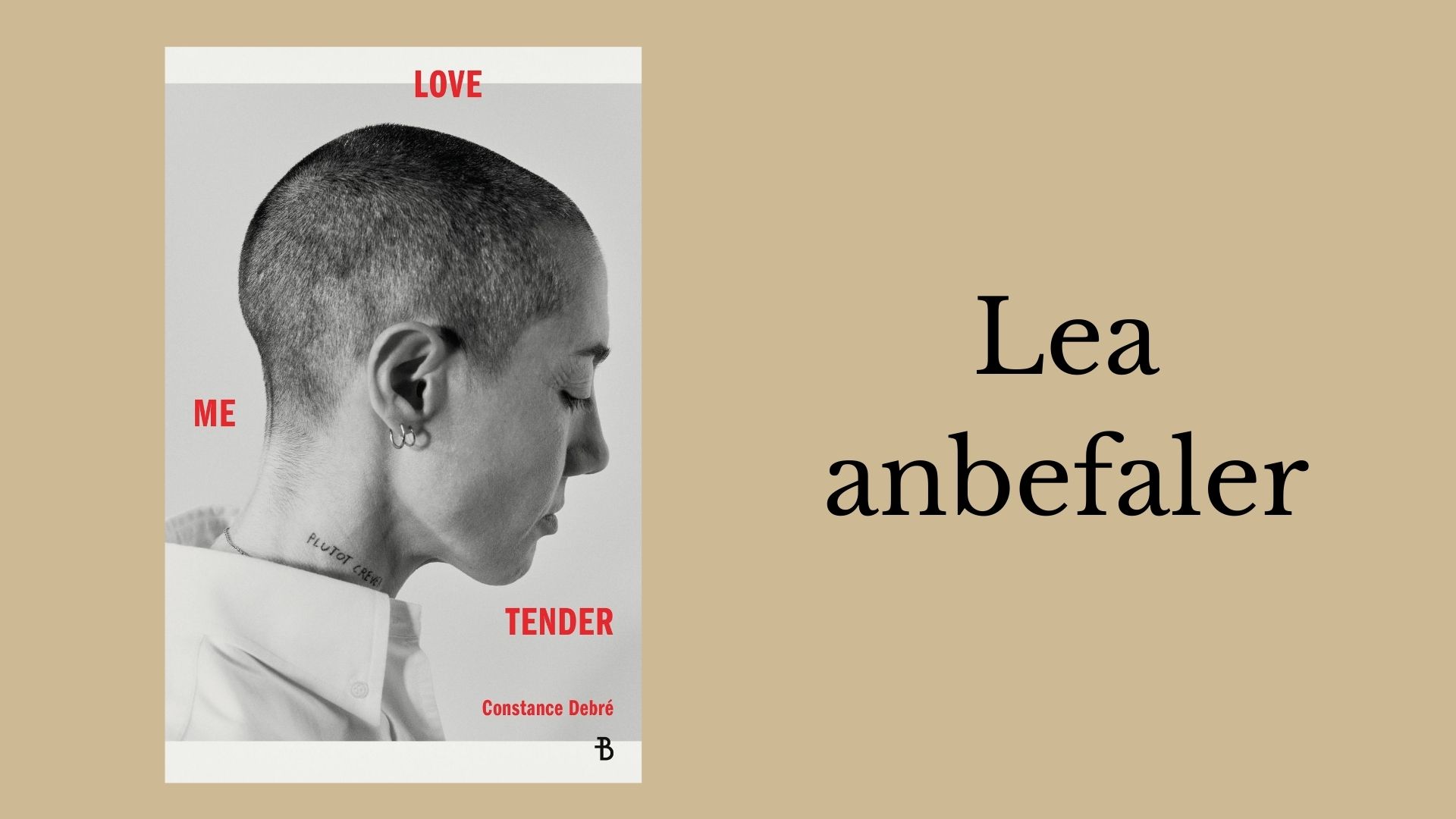 Lea anbefaler Love Me Tender